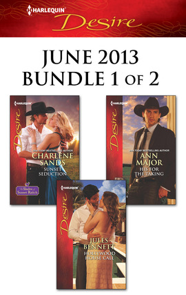 Title details for Harlequin Desire June 2013 - Bundle 1 of 2: Sunset Seduction\His for the Taking\Hollywood House Call by Charlene Sands - Available